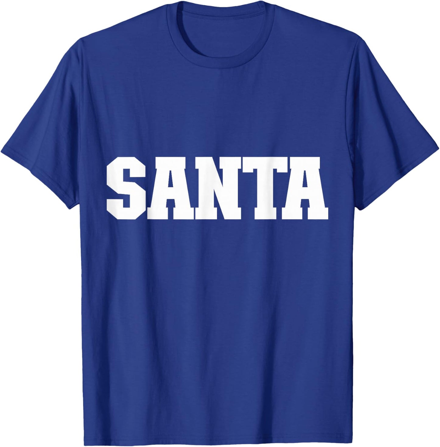 Shirt That Says Santa Women & kids T-Shirt - T-Shirt | Royal