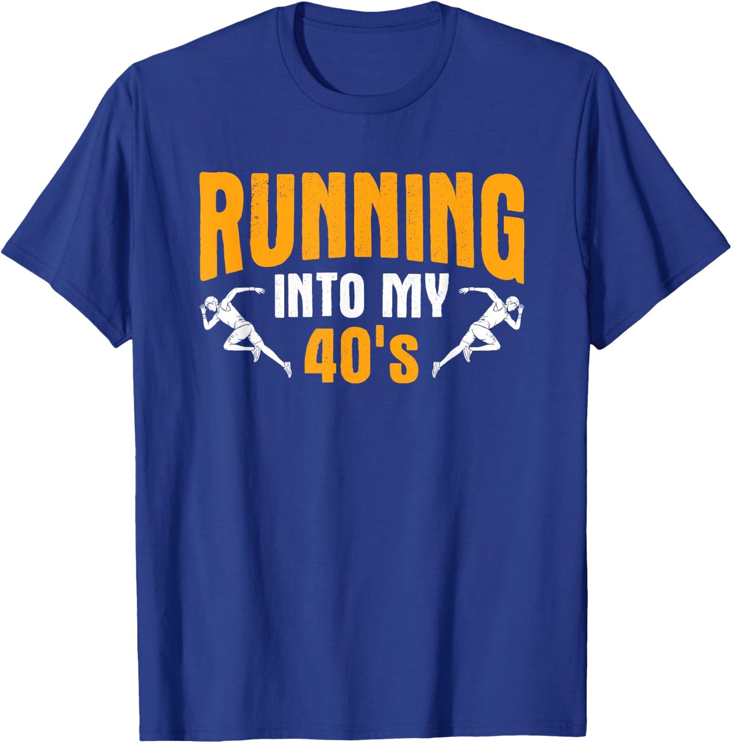 Into My 40s Marathon Track Runner Running T-Shirt - T-Shirt | Royal