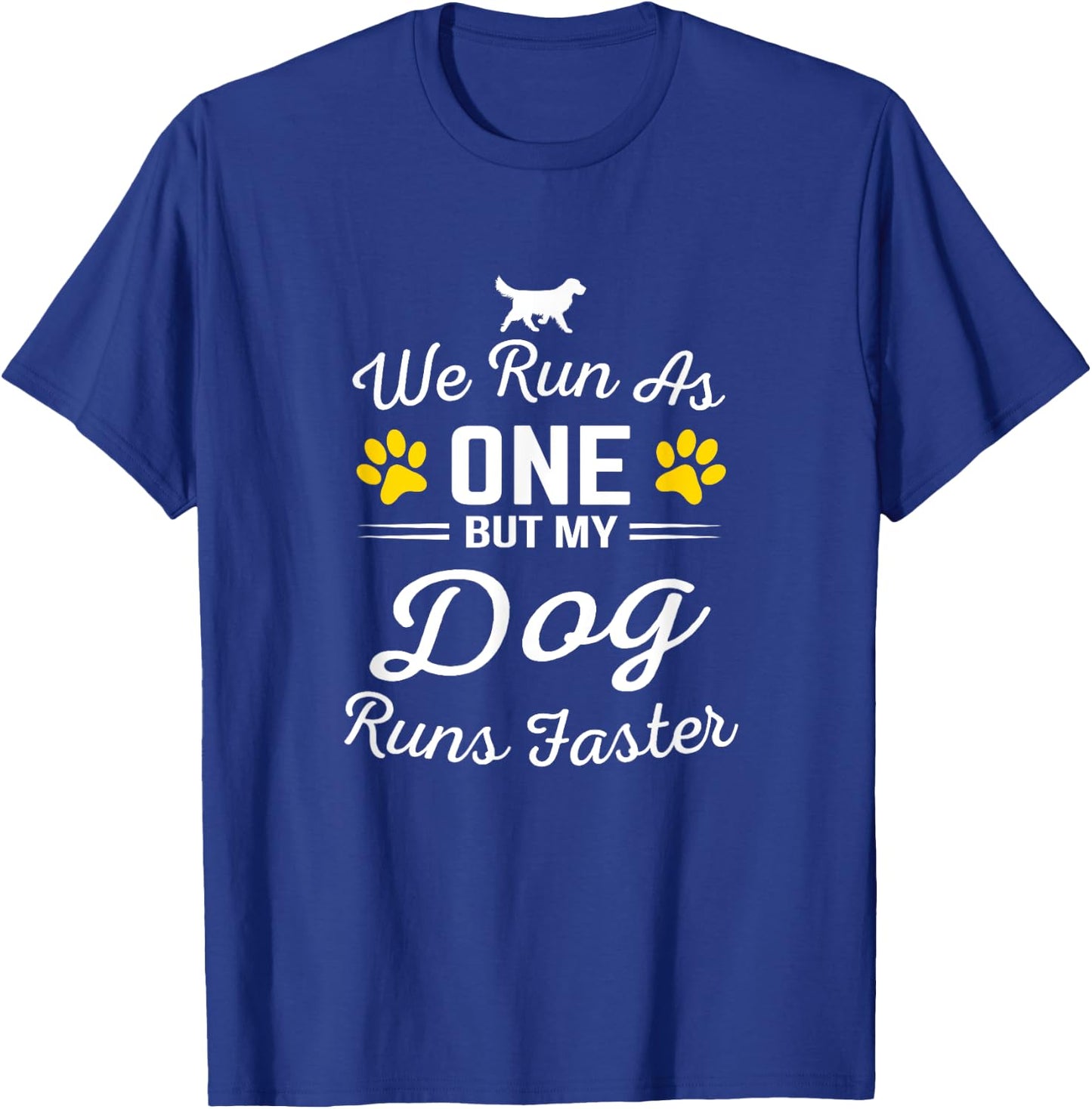 we run as one but my dog run faster for a dog training Women T-Shirt - T-Shirt | Royal