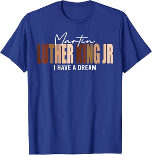 Melanin MLK Martin Luther King Jr. I Have Dream Cool T-Shirt - T-Shirt | Royal