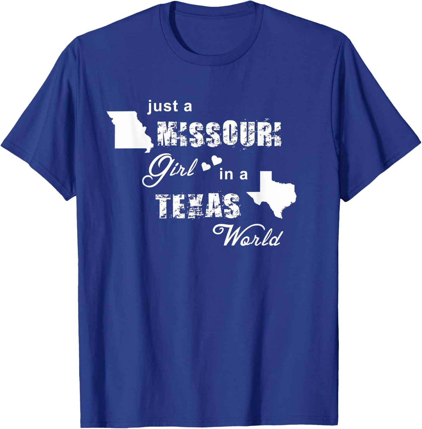 Just a Missouri girl in a Texas world T-Shirt - T-Shirt | Royal