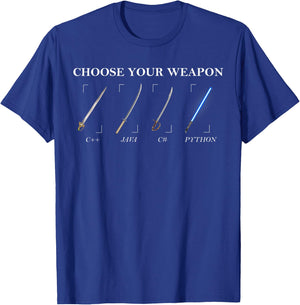 Python Programming Choose Your Weapon Funny Computer Coding T-Shirt - T-Shirt | Royal