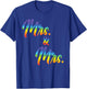 Mrs. And Mrs Just Married Lesbian Bridal Rainbow Color Print T-Shirt - T-Shirt | Royal