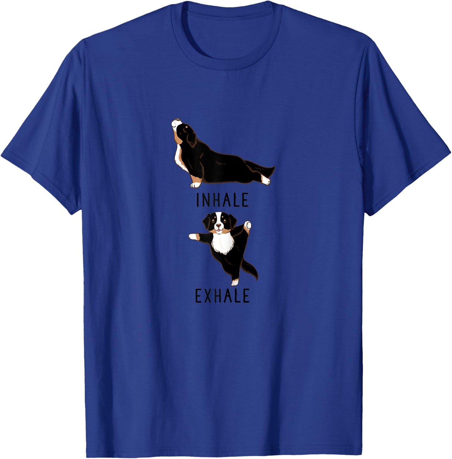 Inhale Exhale Bernese Mountain Dog Yoga Women T-Shirt - T-Shirt | Royal