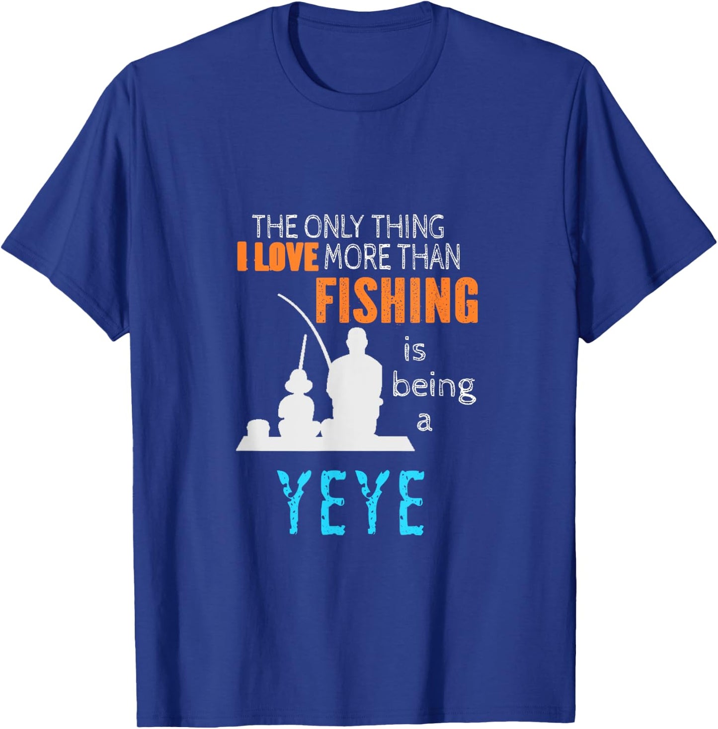 More Than Love Fishing Yeye China Chinese Grandpa T-Shirt - T-Shirt | Royal
