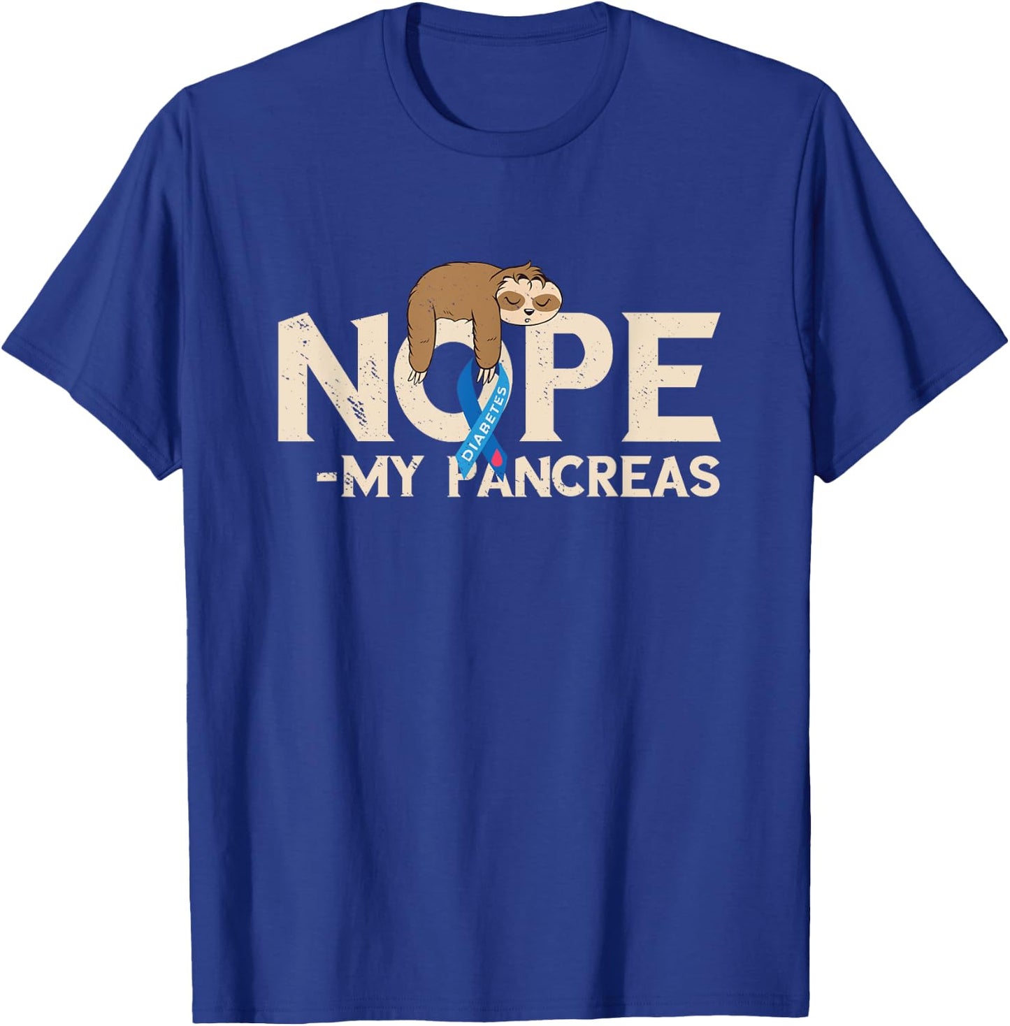 Pancreas Sleeping Sloth Diabetes Awareness Nope My Pancreas T-Shirt - T-Shirt | Royal