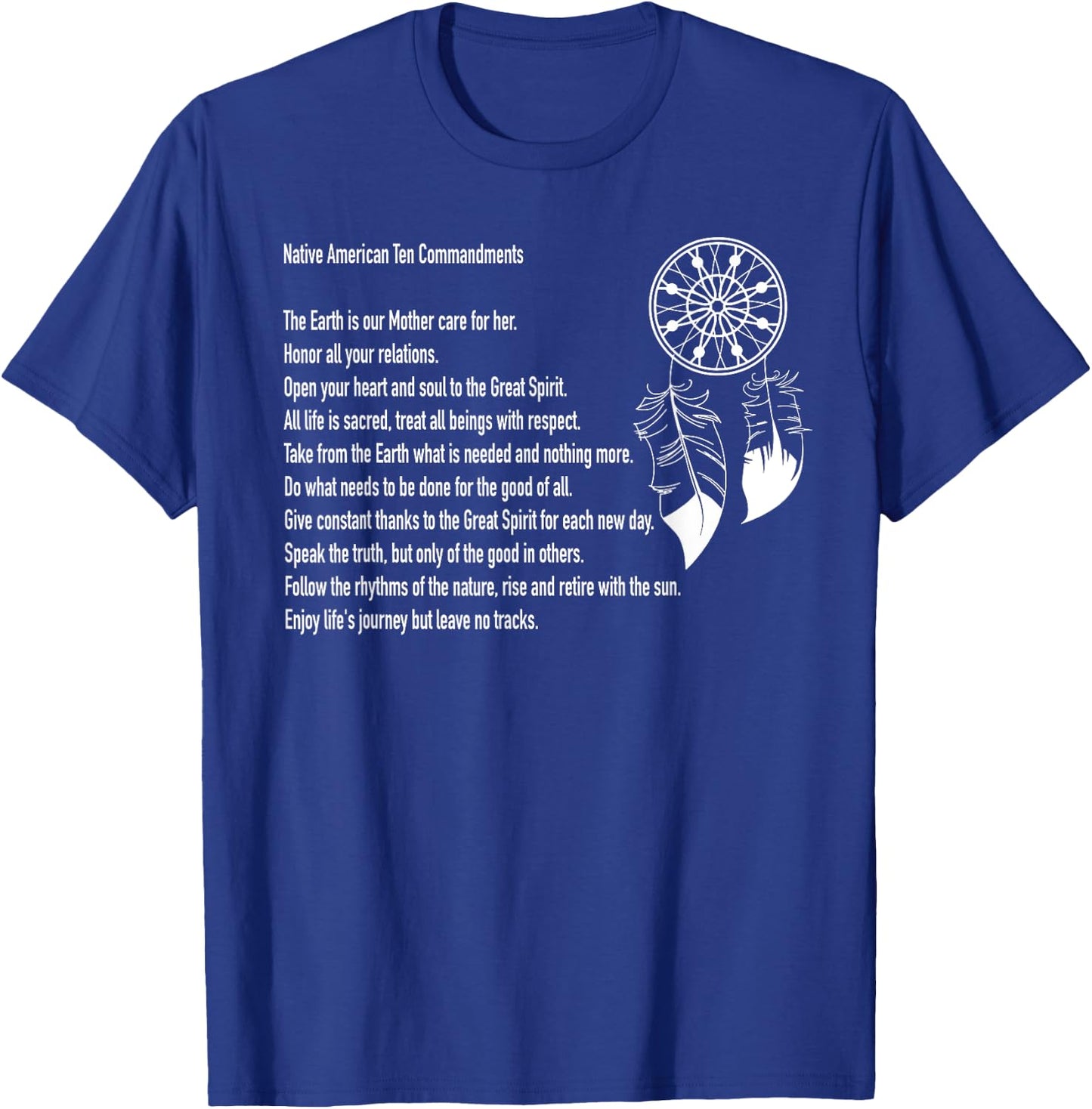 Native American Ten Commandments Shirt T-Shirt - T-Shirt | Royal