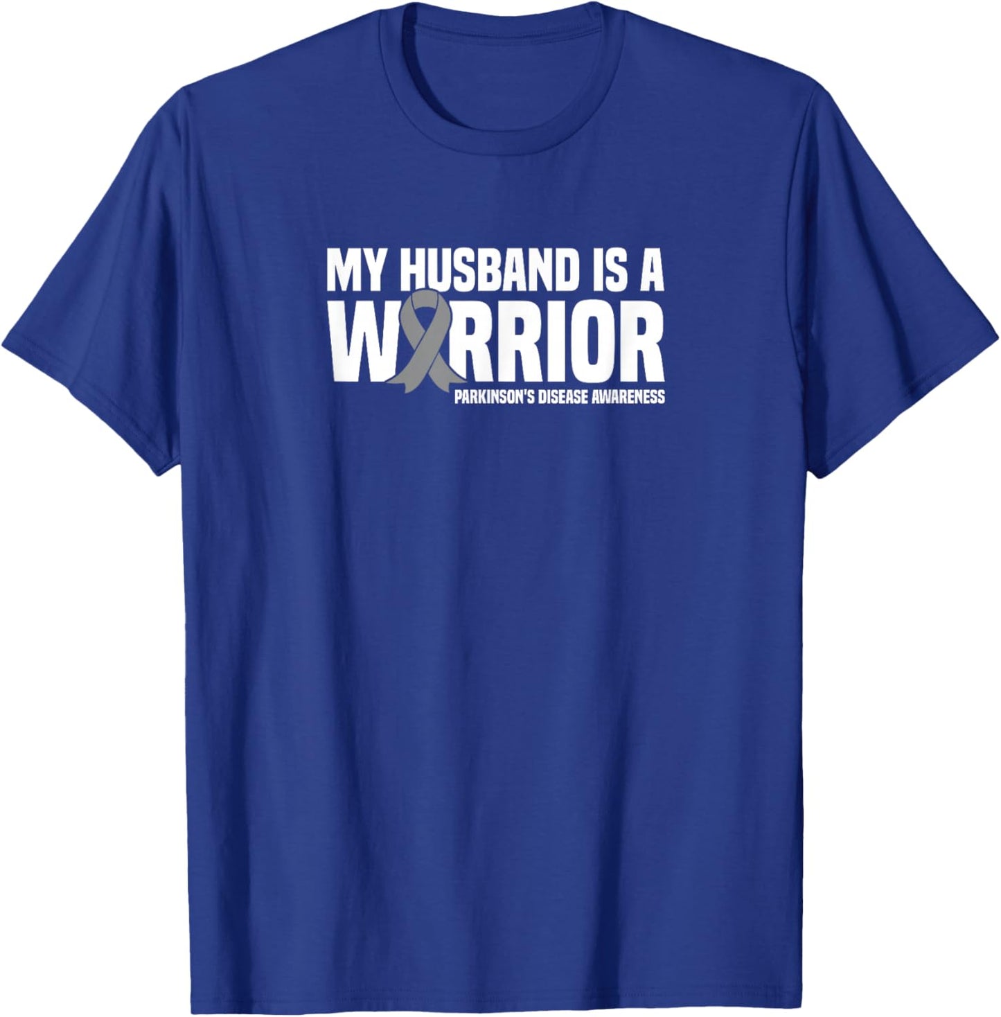 My Husband is a Warrior Parkinson's Disease Awareness T-Shirt - T-Shirt | Royal