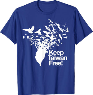 Keep Taiwan Free with Peace Birds flying out T-Shirt - T-Shirt | Royal