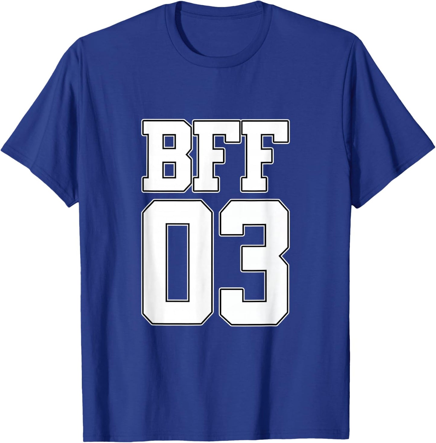 BFF 03 Best Friends Matching Bestie Friendship Day Shirt T-Shirt - T-Shirt | Royal