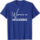 Women in Data Science for girls teens women T-Shirt - T-Shirt | Royal