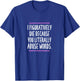 Grammar I Figuratively Die Because You Literally Abuse Words T-Shirt - T-Shirt | Royal