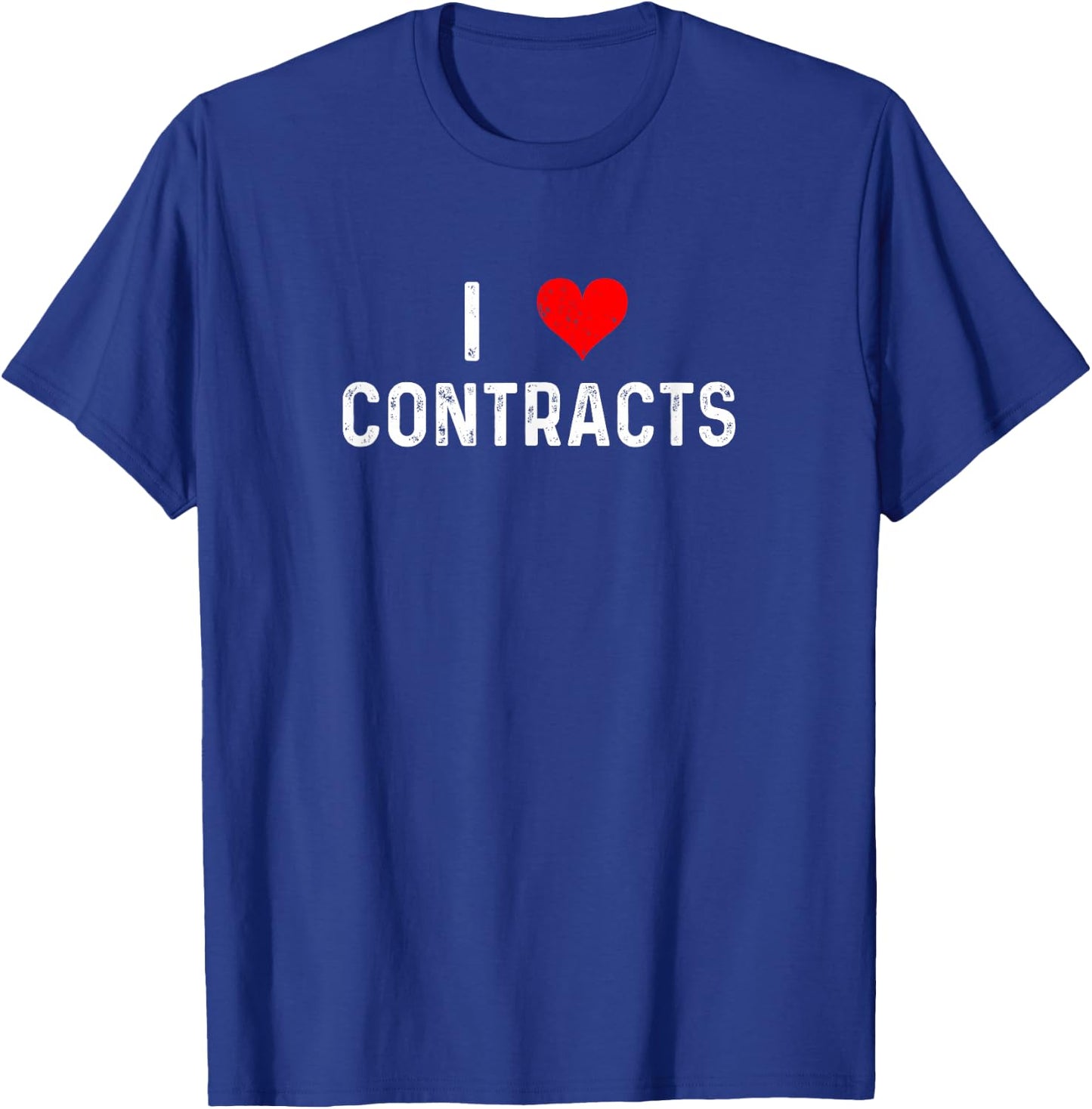 I Love Contracts - Heart - Law Lawyer Entrepeneur Contractor T-Shirt - T-Shirt | Royal