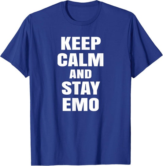 Keep Calm And Stay Emo T-Shirt - T-Shirt | Royal