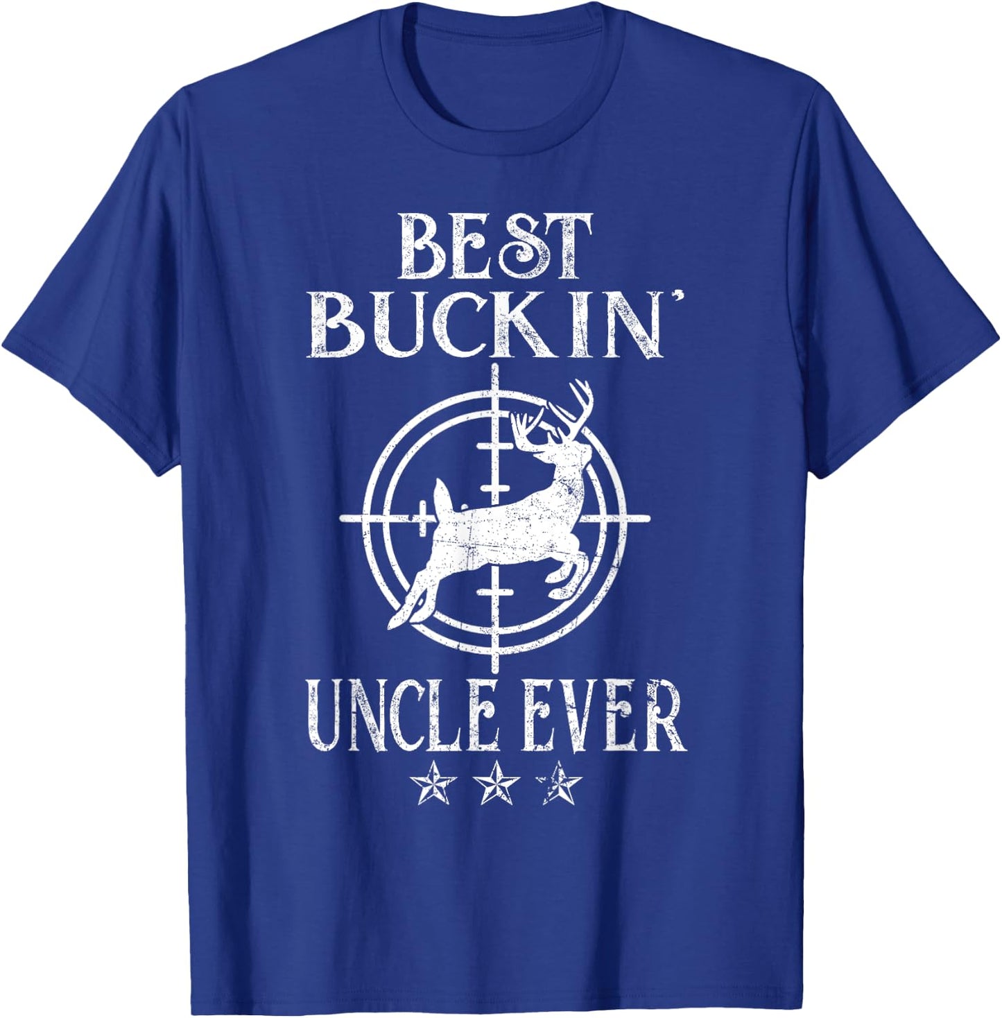 Best Buckin Uncle Ever Deer Hunters T-Shirt - T-Shirt | Royal