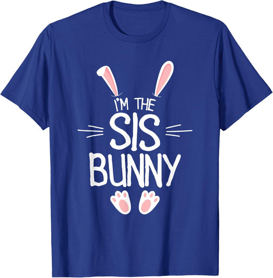 I'm The Sister Bunny Shirt Girls Cute Matching Family Easter T-Shirt - T-Shirt | Royal