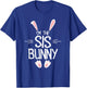 I'm The Sister Bunny Shirt Girls Cute Matching Family Easter T-Shirt - T-Shirt | Royal