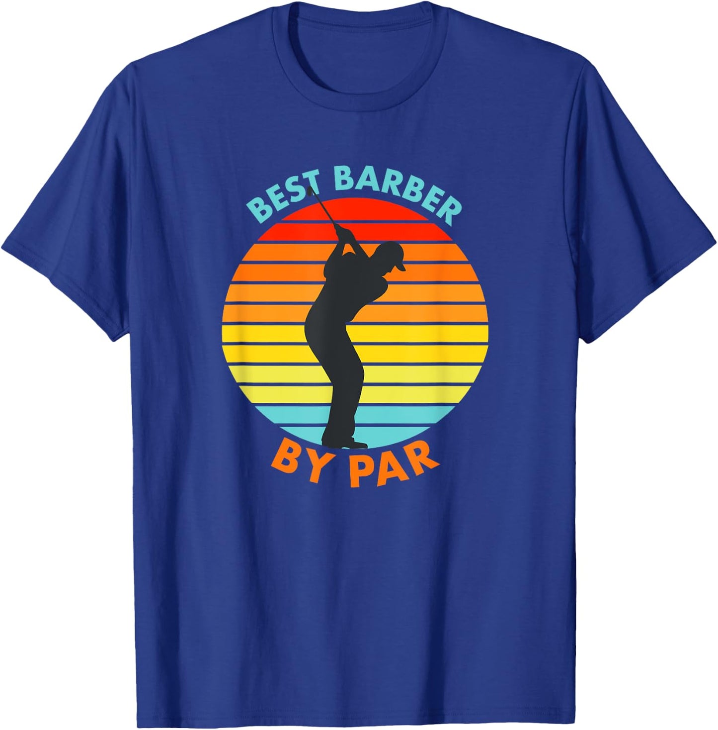 Best Barber By Par Funny Golf Golfer T-Shirt - T-Shirt | Royal