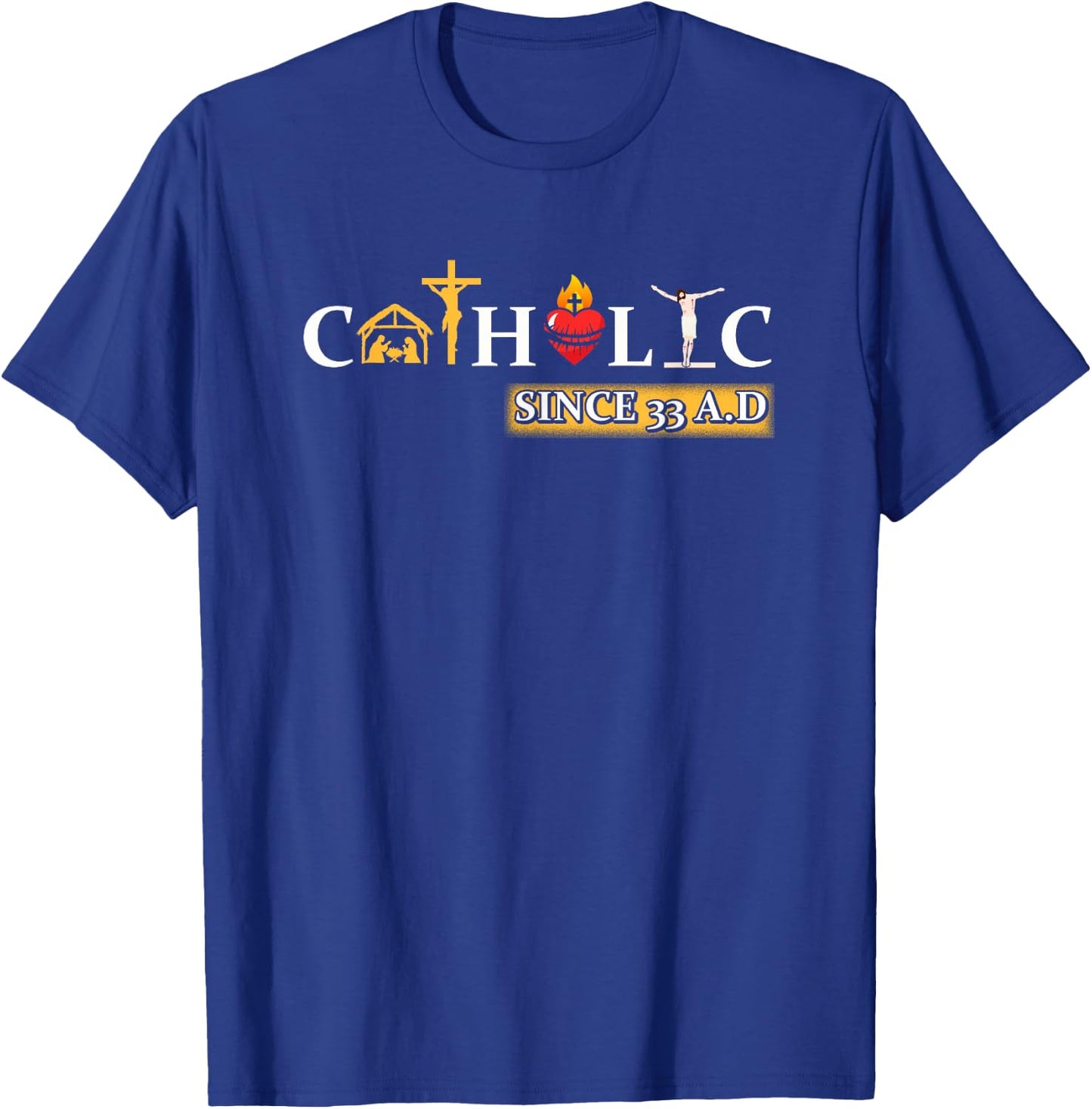 Catholic Shirt - 33 AD - Nativity T-Shirt - T-Shirt | Royal