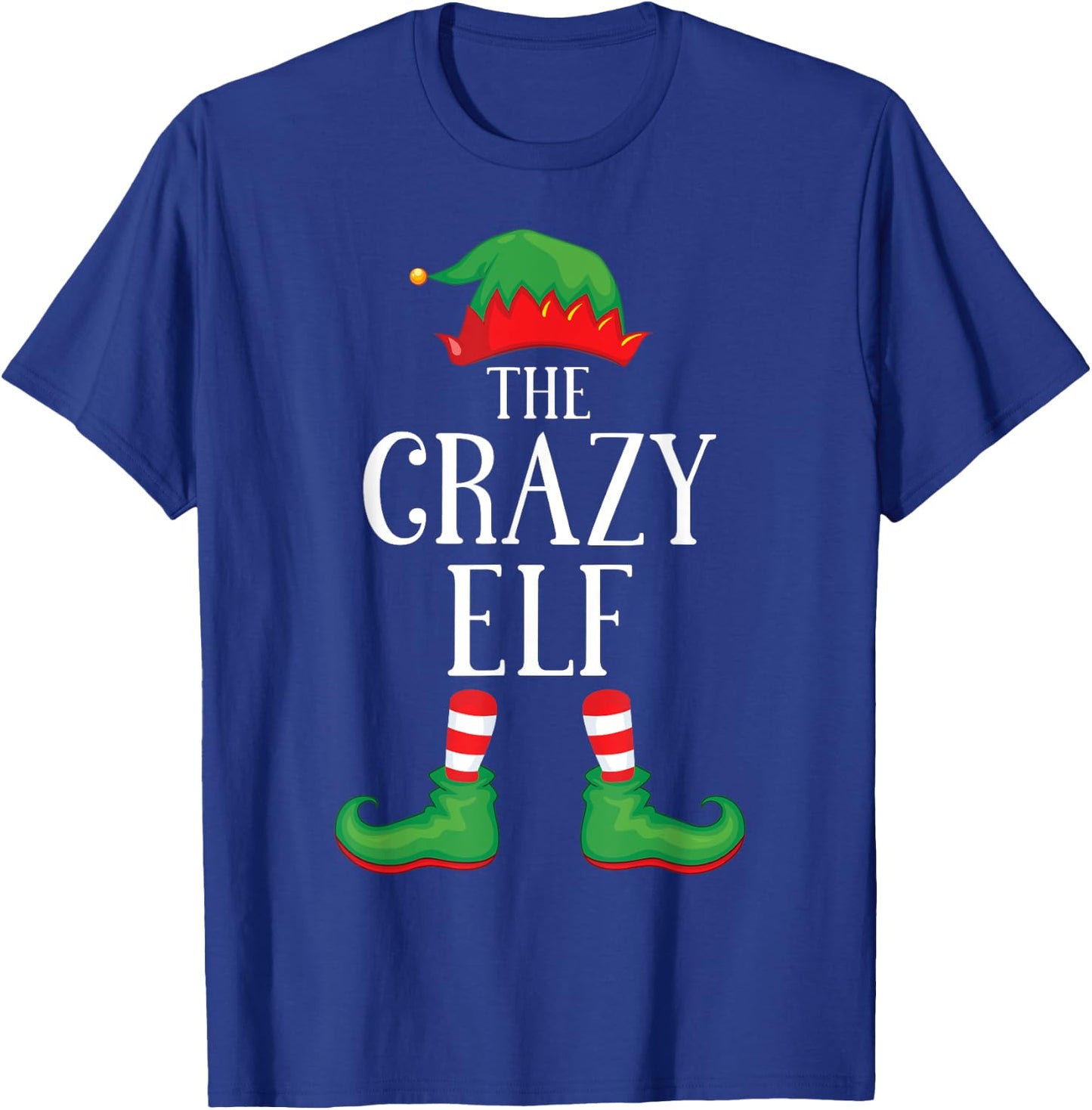 Crazy Elf Matching Group Xmas Funny Family Christmas T-Shirt - T-Shirt | Royal