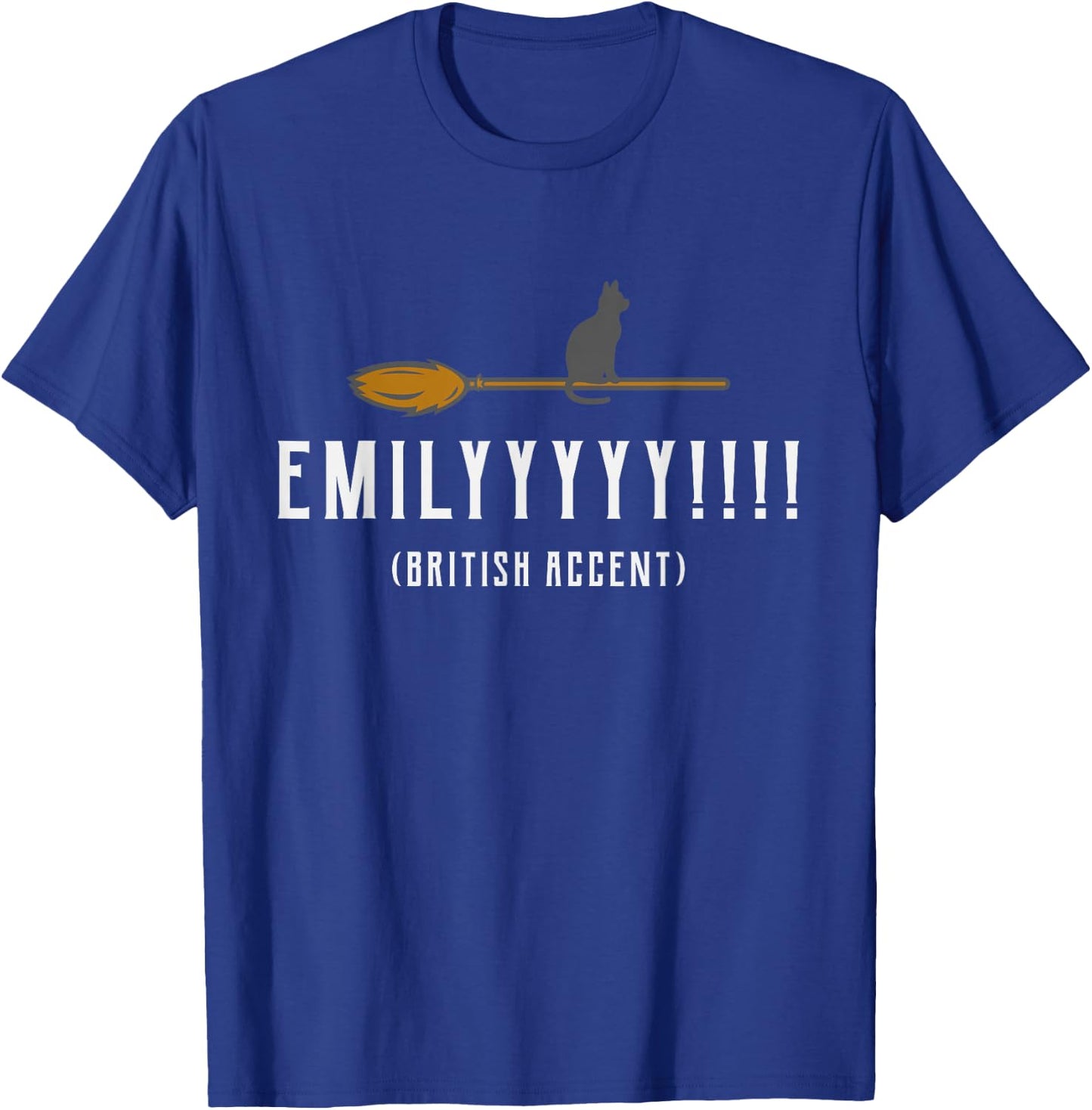 Thackery Binx EMILYYY!!! It’s Just A Bunch Of Hocus Pocus T-Shirt - T-Shirt | Royal