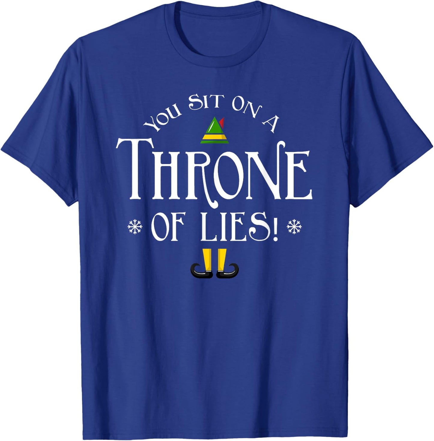 You Sit On A Throne Of Lies! Funny Christmas Fake Santa Gift T-Shirt - T-Shirt | Royal
