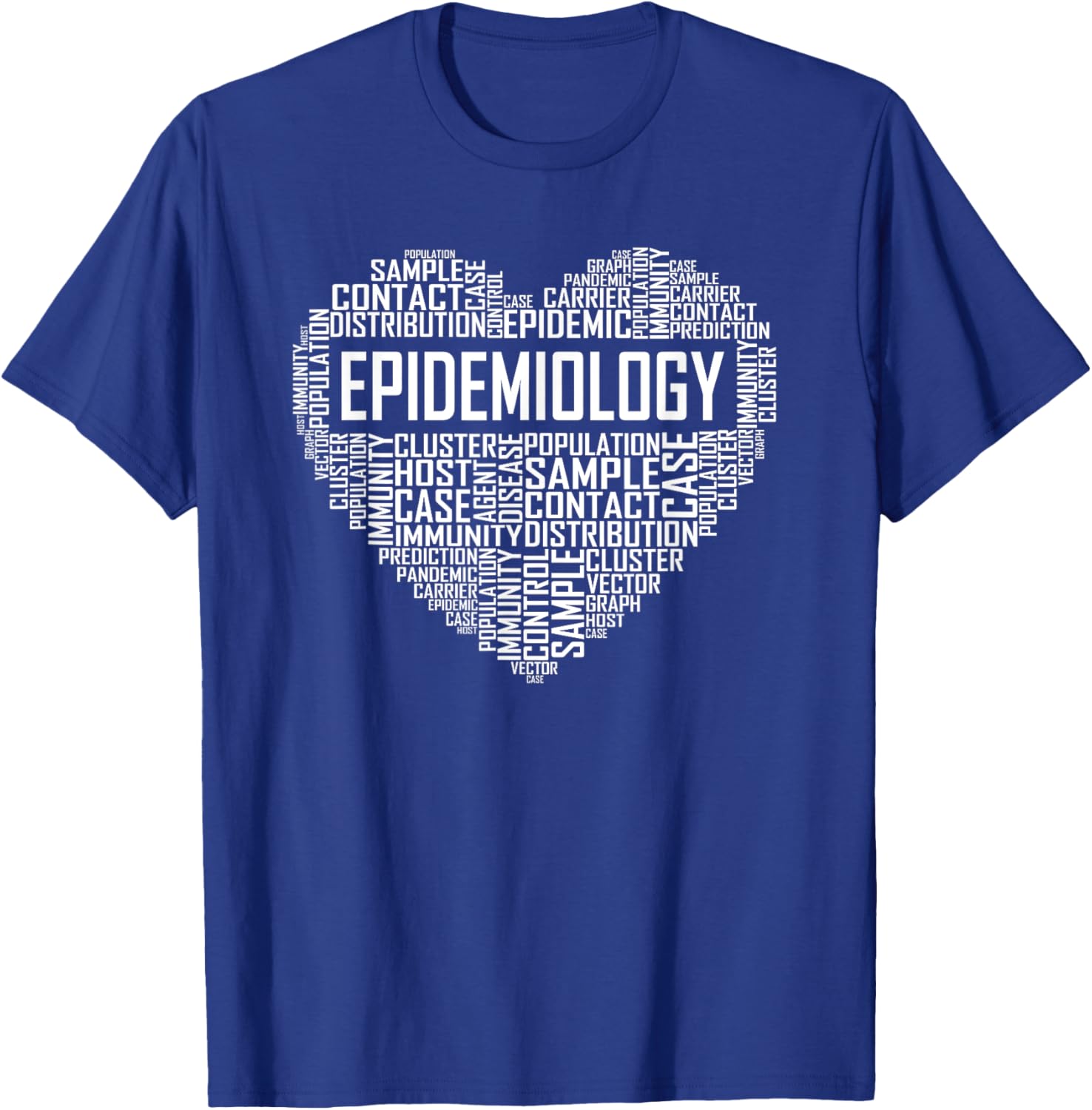 Epidemiology Heart Gift Proud Epidemiologist Gifts T-Shirt - T-Shirt | Royal