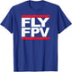 FLY FPV - Freestyle Quad Racing Drone Wing Glider RC Plane T-Shirt - T-Shirt | Royal
