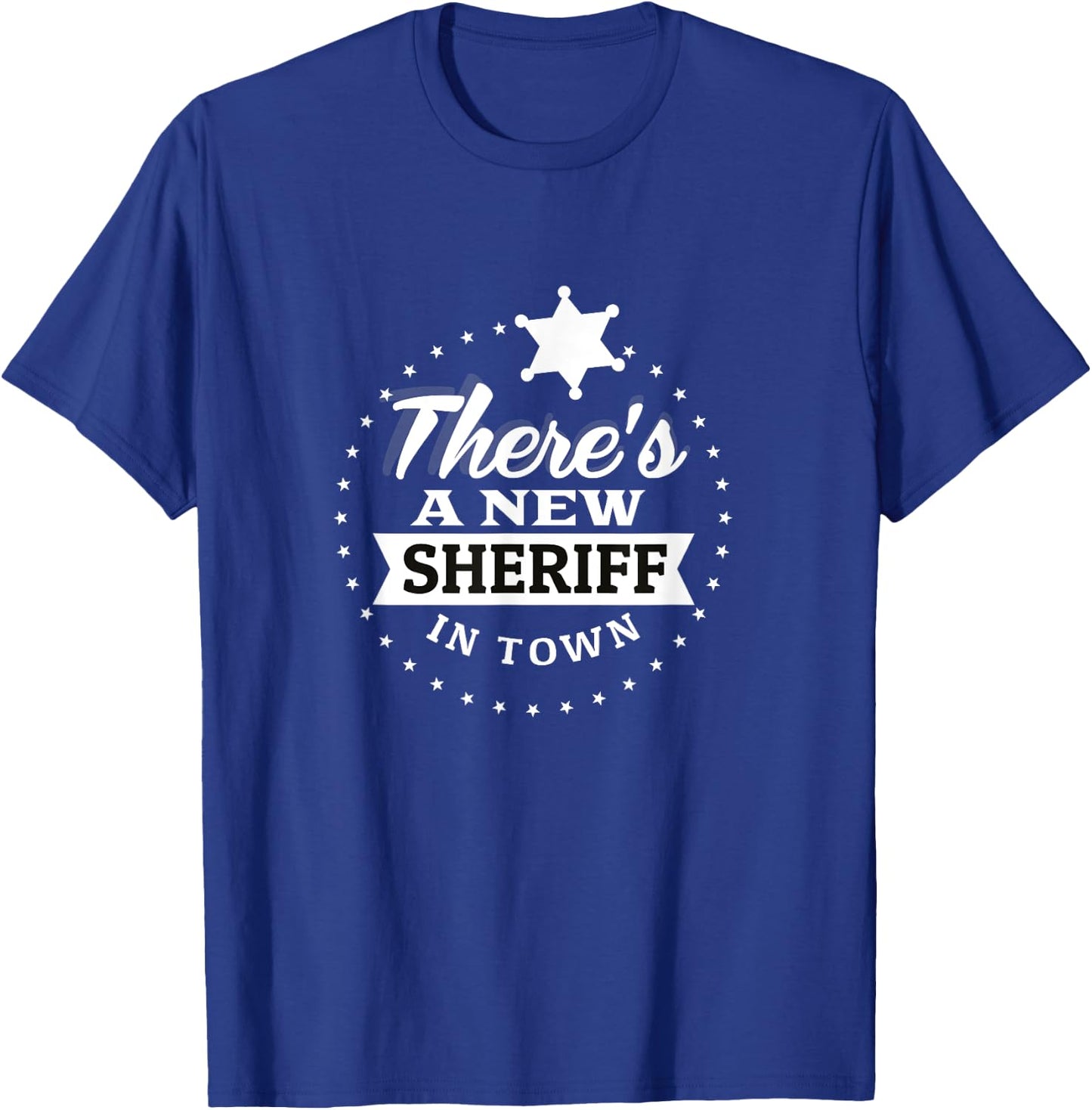 New Sheriff In Town Deputy Cowboy Funny Kids Costume Gift T-Shirt - T-Shirt | Royal