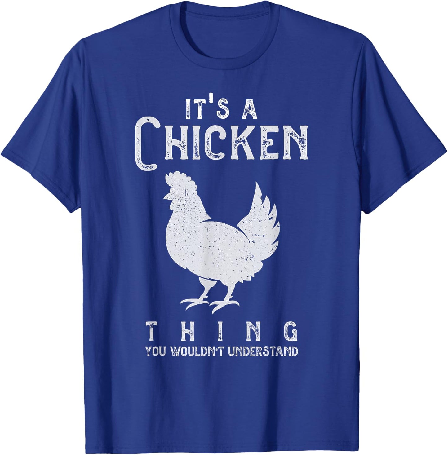 It's A Chicken Thing Funny Chickens Lover Heart Animal Cute T-Shirt - T-Shirt | Royal