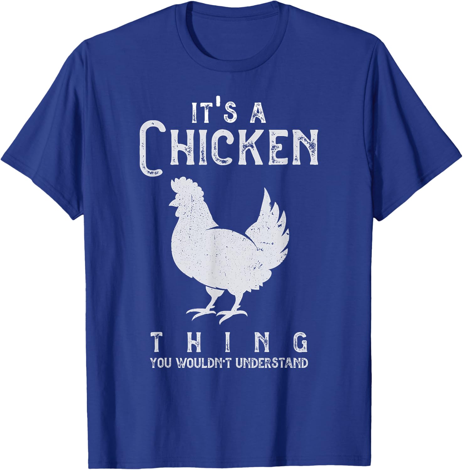 It's A Chicken Thing Funny Chickens Lover Heart Animal Cute T-Shirt - T-Shirt | Royal