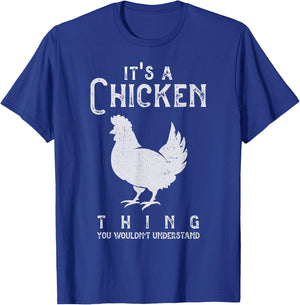 It's A Chicken Thing Funny Chickens Lover Heart Animal Cute T-Shirt - T-Shirt | Royal