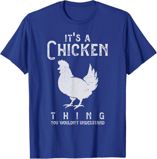 It's A Chicken Thing Funny Chickens Lover Heart Animal Cute T-Shirt - T-Shirt | Royal