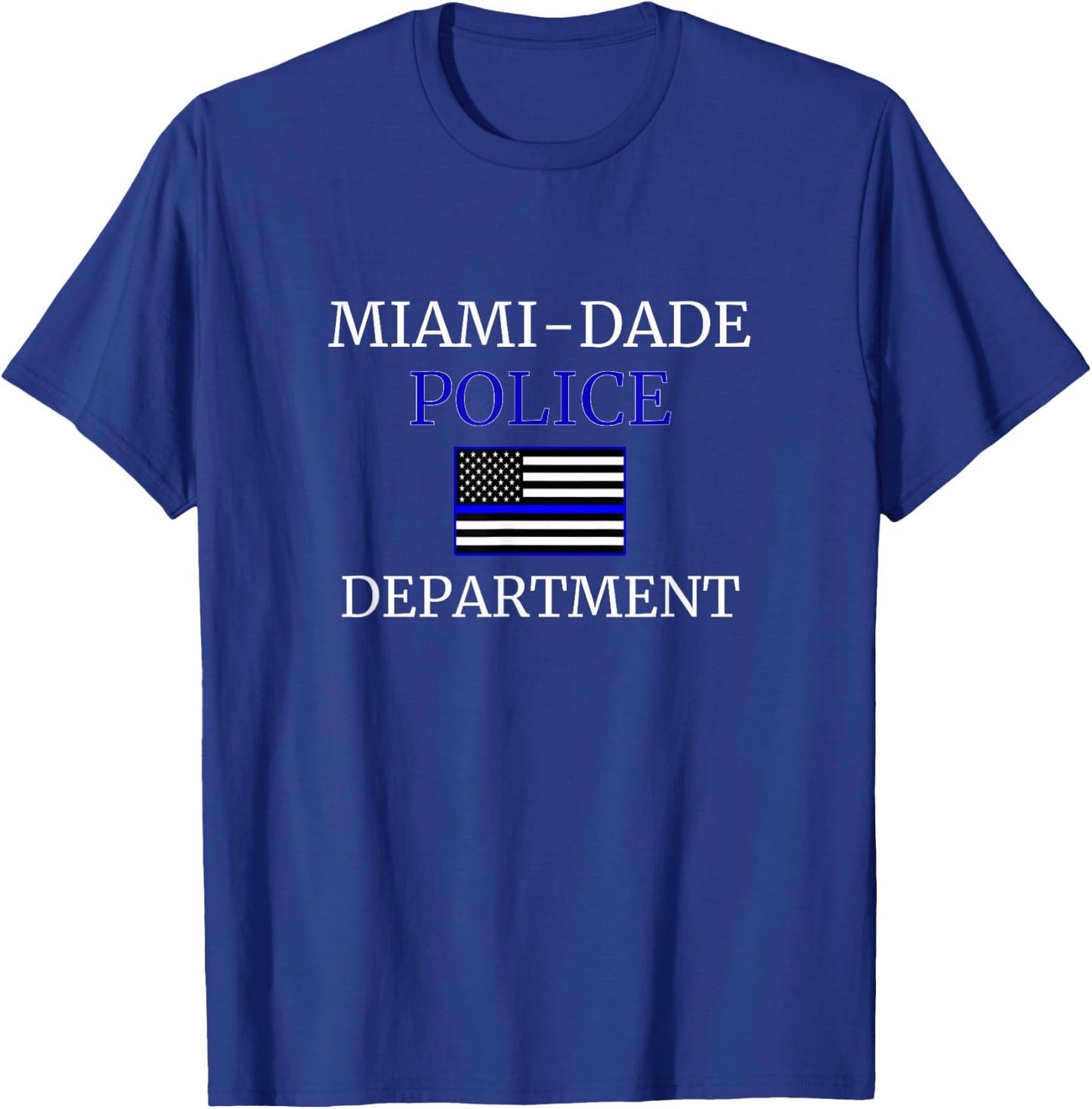 Miami Dade Police Thin Blue Line USA Flag Patriotic Gift LEO T-Shirt - T-Shirt | Royal