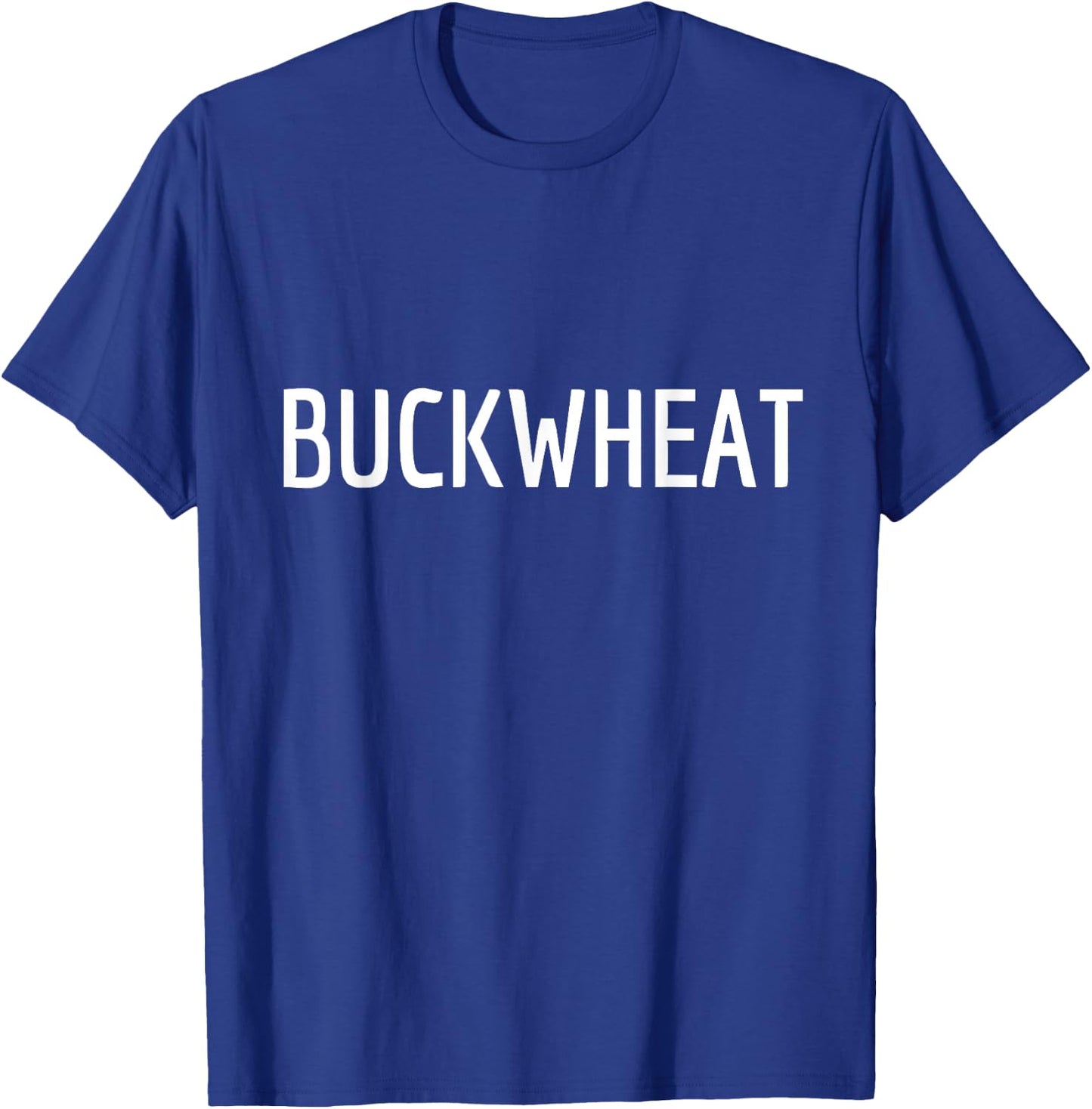 Buckwheat Lover Simple Costume - Cook, Baker & Foodie Funny T-Shirt - T-Shirt | Royal