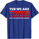Yes We Are Twins Yes We're Twins Fraternal Twins T-Shirt - T-Shirt | Royal