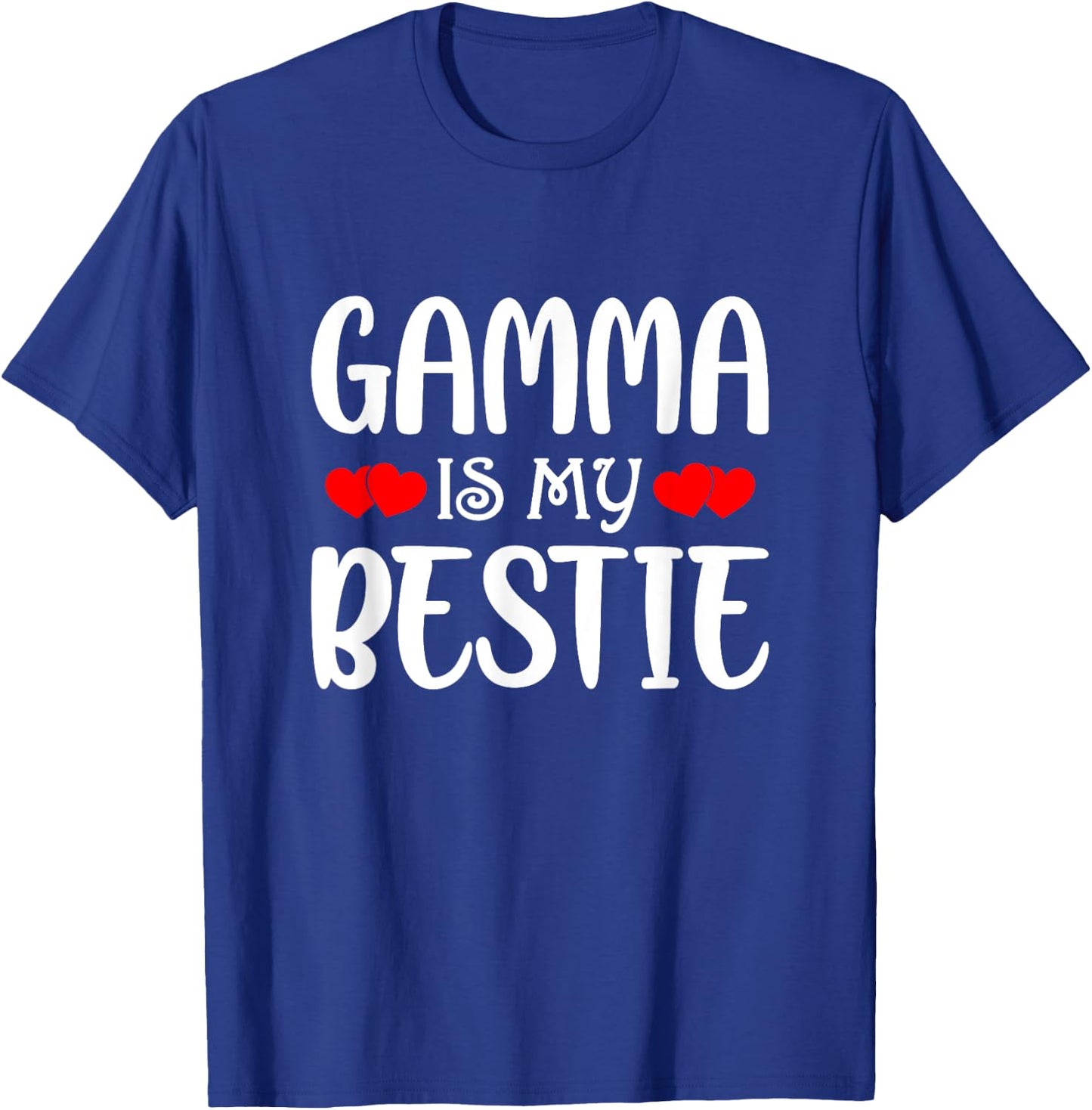 Gamma Is My Bestie Toddler Design from Grandma Grandpa T-Shirt - T-Shirt | Royal
