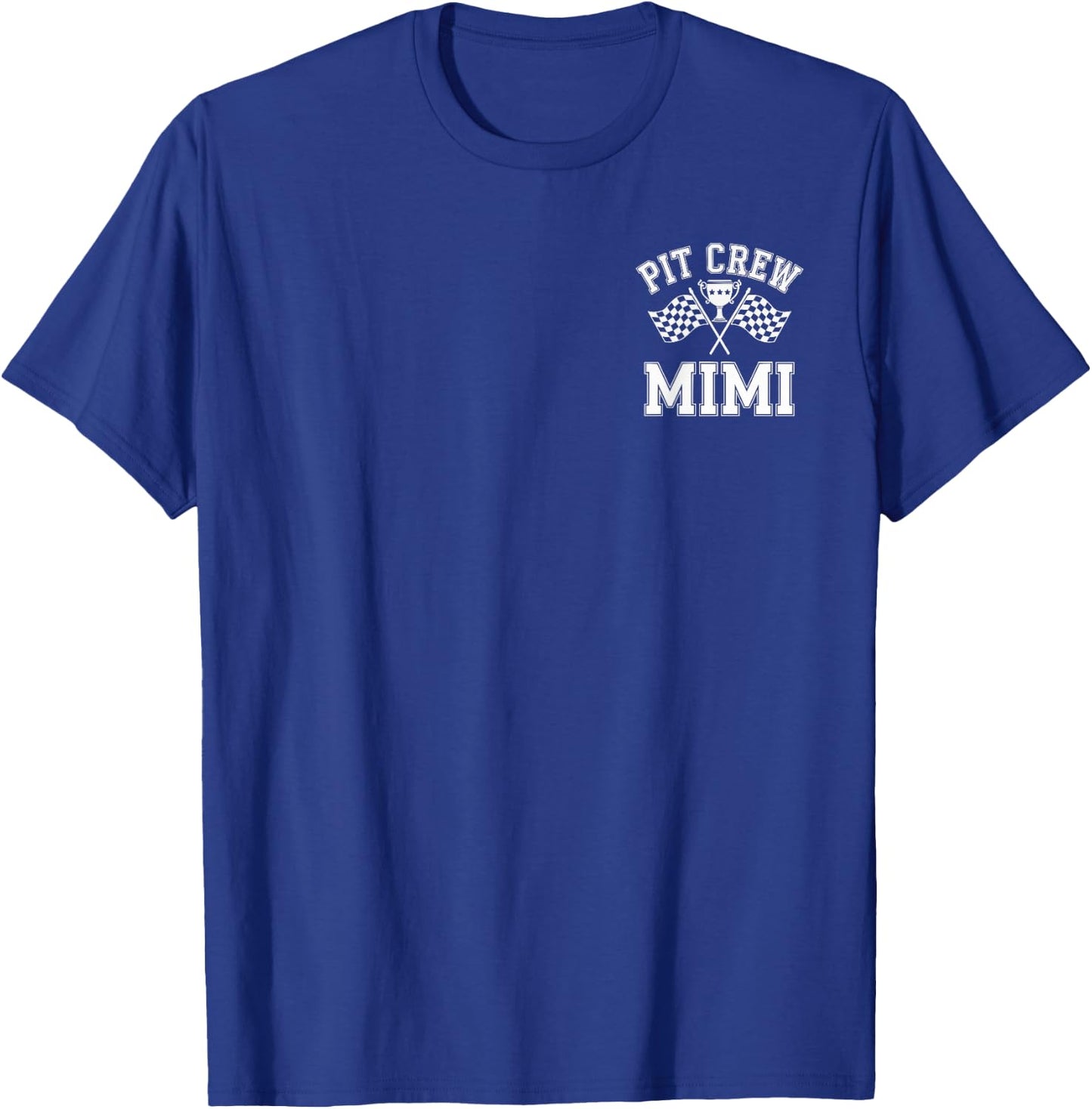 Mimi Pit Crew Race Car Racing Automobile Motorsport T-Shirt - T-Shirt | Royal