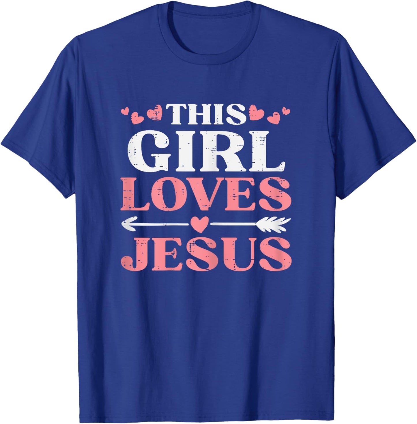 This Girl Loves Jesus Christ God Faith Christian Girls Women T-Shirt - T-Shirt | Royal
