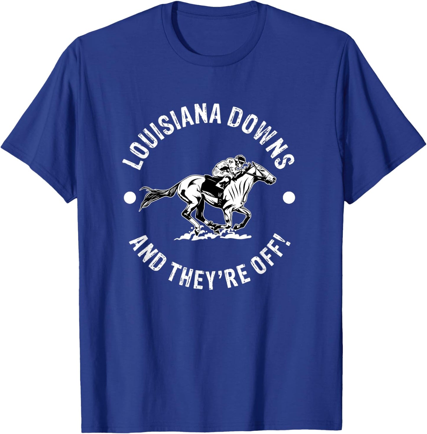 Louisiana Downs Racetrack Horse Racing Equestrian LA Derby T-Shirt - T-Shirt | Royal