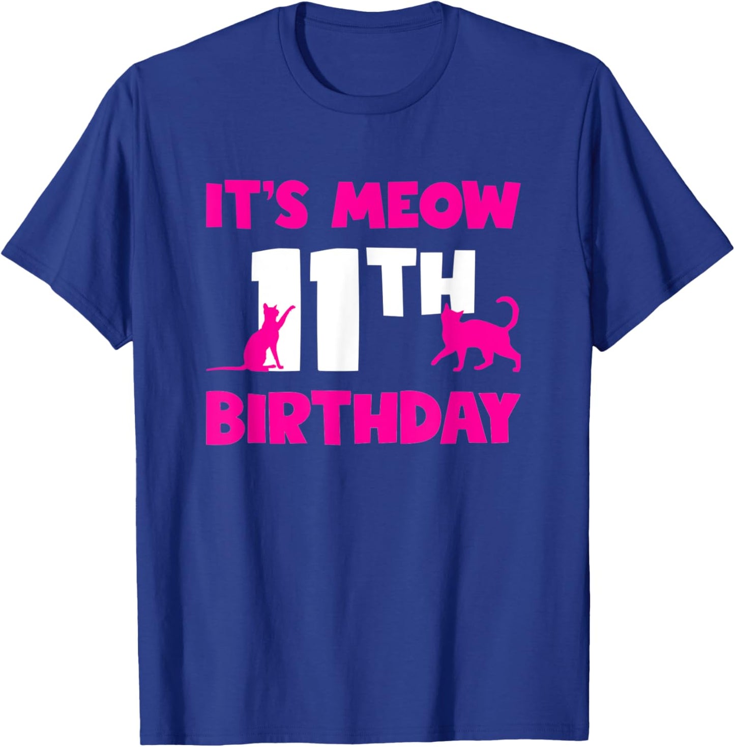 Cat Birthday Party It's Meow 11th Birthday 11 Year Old Girl T-Shirt - T-Shirt | Royal