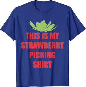 Strawberries Picking Crew this is my Strawberry Picking T-Shirt - T-Shirt | Royal