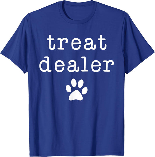 Dog Treat Dealer Funny Puppy Parent Canine Humor Design T-Shirt - T-Shirt | Royal