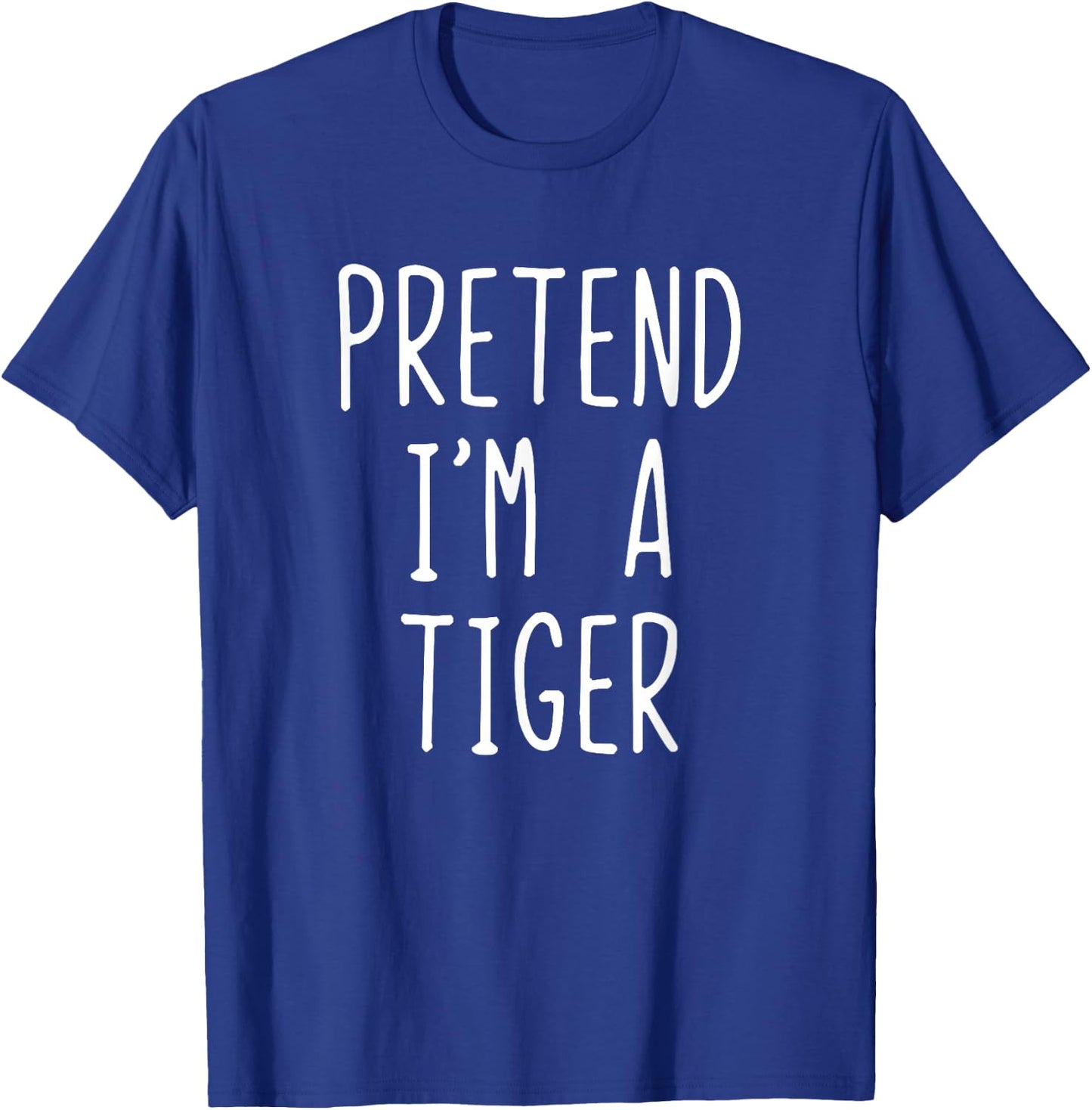 Pretend I'm A Tiger Costume Halloween Funny Lazy Adult Kids T-Shirt - T-Shirt | Royal