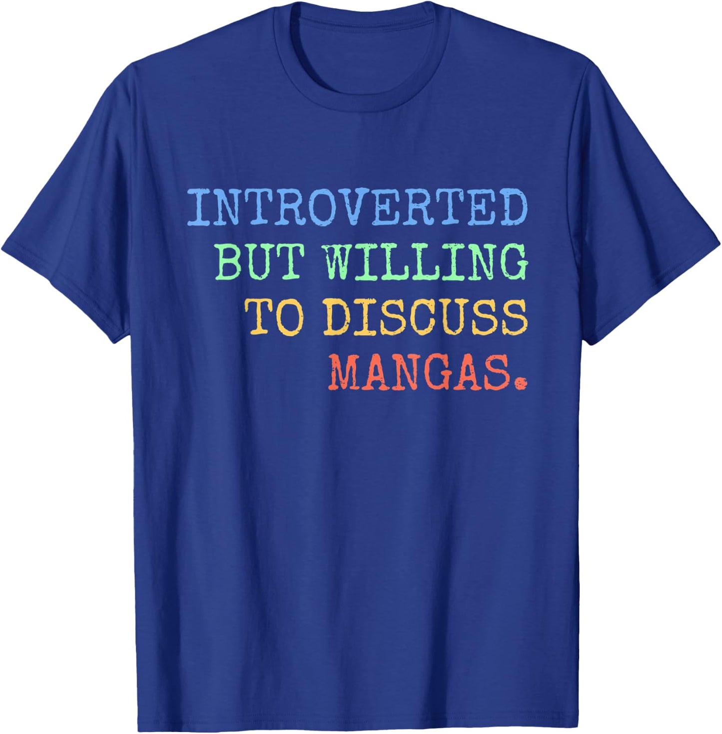 Introverted But Willing To Discuss Mangas Retro T-Shirt - T-Shirt | Royal