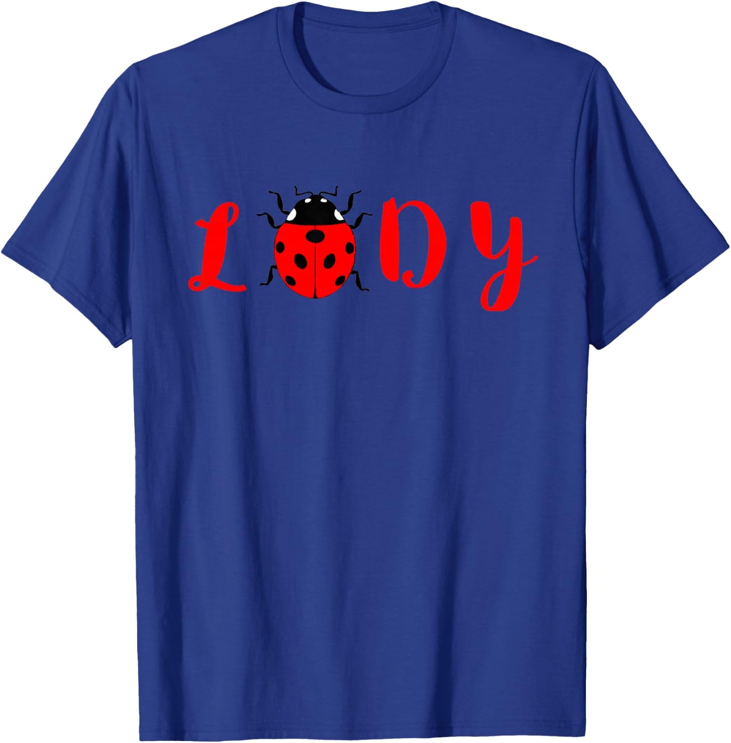 Ladybug Cute Ladybug Insect Lady Bug Lover Entomologist T-Shirt - T-Shirt | Royal