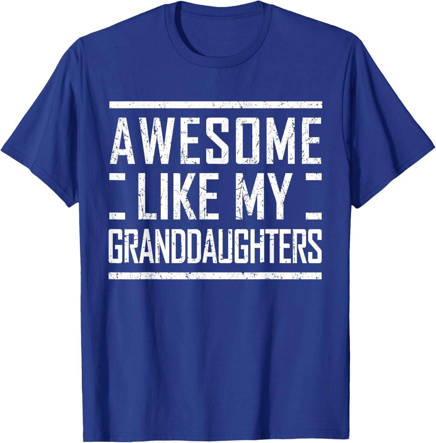Grandpa from Granddaughters Awesome Like My Granddaughters T-Shirt - T-Shirt | Royal