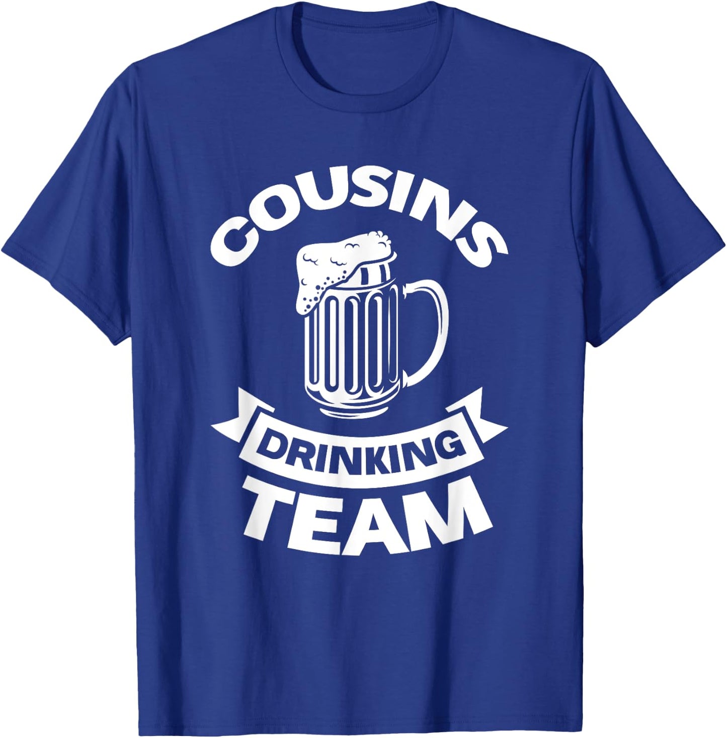 Cousins drinking team Family T-Shirt - T-Shirt | Royal