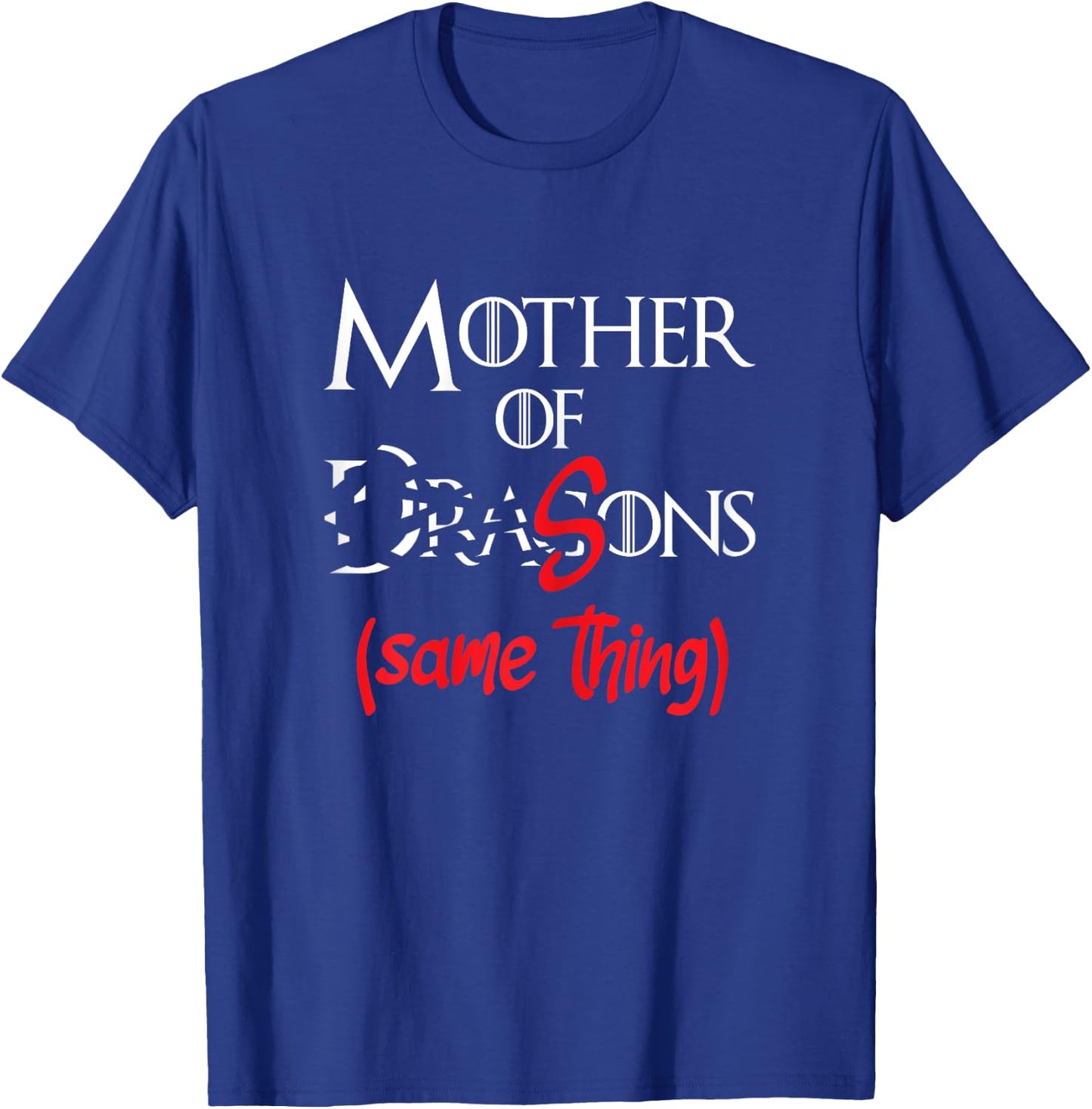 Mother Of Sons - Funny Dragon Mother Mom T-Shirt - T-Shirt | Royal