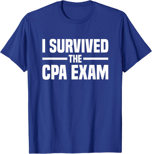 The Best CPA Certified Public Accountant Gifts Adults Black Small I Survived The CPA Exam T-Shirt - T-Shirt | Royal